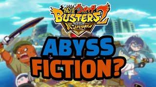 Yo-kai Watch Blasters 2: Abyss Fiction?