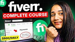 Earn $500 Daily on Fiverr || Tips and Tricks for Success in Freelancing || Fiverr Complete Course