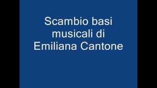 Emiliana Cantone - basi musicali originali scambio