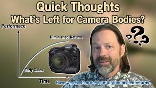 The Point of Diminished Returns for Photography