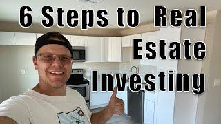 6 Steps to Real Estate Investing