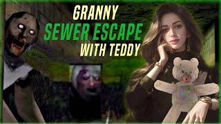 GRANNY SEWER ESCAPE WITH TEDDY || #granny #funny #horror #grannyfunnymoments #grannygame #girlgamer