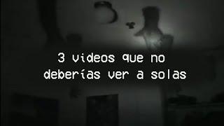 3 videos que no deberías ver a solas