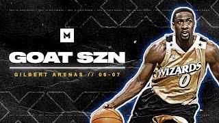 Gilbert Arenas Was Out Of This World In 2006-07 - HIBACHI HIGHLIGHTS! | GOAT SZN