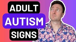 Autism in Adults - 55 Hidden Signs