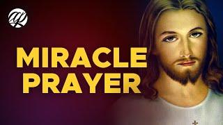 THE MIRACLE PRAYER ️