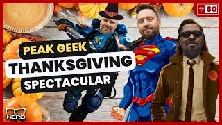 The 2023 Peak Geek Thanksgiving Spectacular