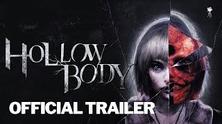 Hollowbody - Official Release Date Trailer