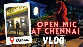 The one with the Open Mic at Chennai