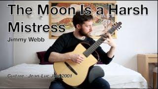 The Moon Is a harsh Mistress "Classical Guitar" with tabs