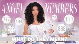 The ANGEL NUMBERS You've Been Seeing & What They Mean!SYNCHRONICITIESPSYCHIC READING