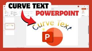 How To Curve Text In PowerPoint