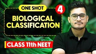 BIOLOGICAL CLASSIFICATION - Complete Chapter in One Video || Concepts+PYQs || Class 11th NEET