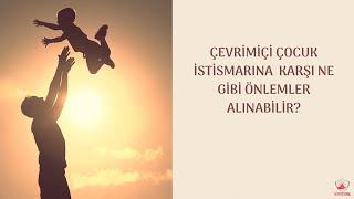 Çevrimiçi Çocuk İstismarına Karşı Ne Gibi Önlemler Alınmalıdır? #güvendekal #çocuk  #pedophile