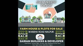 FARM HOUSE & RESIDENTIAL PLOTS FOR SALE WARDHA ROAD NAGPUR - SAIRAM BUILDERS & DEVELOPERS NAGPUR !!