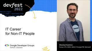 IT Career for Non-IT People | Workshop by Shavkat Karimov at DevFest Tashkent '22