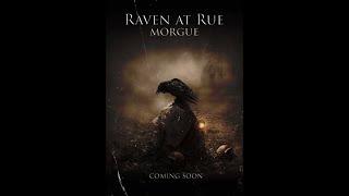 The Raven at Rue Morgue Channel Update