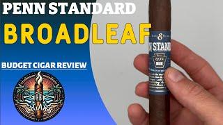 Best Budget Cigar? Penn Standard Broadleaf Maduro Cigar Review