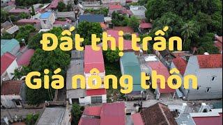 Đất nền thị trấn Nhã Nam, Tân Yên, Bắc Giang | #chuhuybatdongsan, #bds_bac_giang