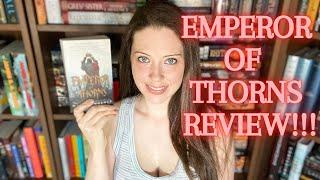 EMPEROR OF THORNS BY MARK LAWRENCE BOOK REVIEW [with and w/o spoilers]!!!