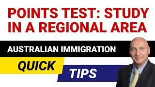 Points Test: Study in Regional Australia (189, 190, 491 visas)