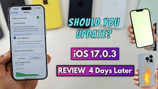 iOS 17.0.3 Review after 4 days | iOS 17.0.3 Battery life, Heating issue & Green Screen