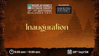 Inauguration | Bridge Academy's Conference on Indian Finearts Malaysia 2024 |  28th September