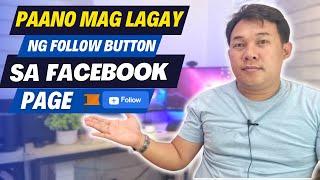 PAANO MAG LAGAY NG FOLLOW BUTTON SA FACEBOOK PAGE AT SA FACEBOOK PROFILE