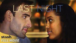 Last Night | Date Night Drama | Full Movie | Interracial Romance