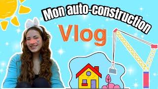 VLOG// L’auto-construction de ma 1ère 