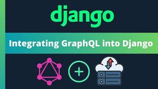 GraphQL with Django: Installation, Integration and querying