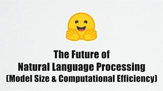 Trends in Model Size & Computational Efficiency in NLP