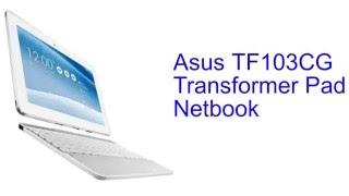 Asus TF103CG Transformer Pad Netbook Specification [INDIA]