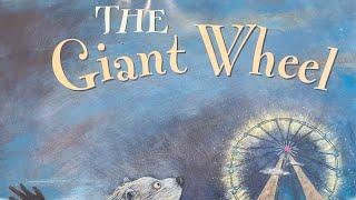 Kid Stories: The Giant Wheel