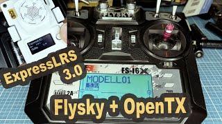 Flysky FS i6X mit OpenTX - Openi6X und ExpressLRS 3.0