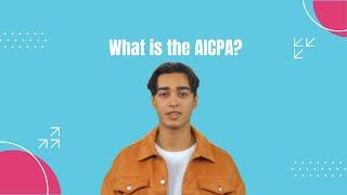 What is the AICPA?