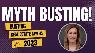 5 Myths about the REAL ESTATE market in 2023 - BUSTED!