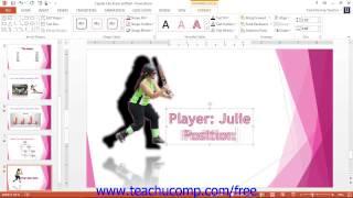 PowerPoint 2013 Tutorial Inserting WordArt-2013-2010 Microsoft Training Lesson 11.4