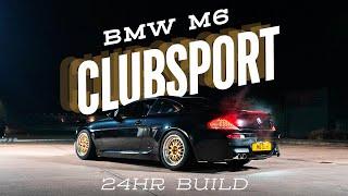 BMW M6 V10 Clubsport | The 24hr Track Build pt1