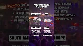The world’s best party cities 