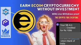 EARN ECOIN CRYPTOCURRENCY FREE | ECOIN FULL WITHDRAW PROCESS WITH LIVE PROOF | #ECOIN 