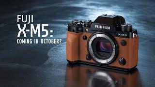 Fujifilm X-M5 Rumors: Coming in October?