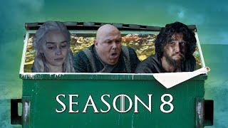 GoT Season 8: The Magnum Opus of Trash