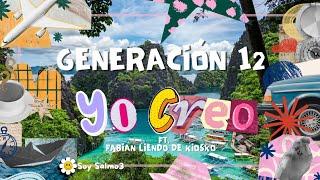 Yo creo -  Generación 12 Ft Fabian Liendo Kiosko | #MúsicaCristiana #Adoración #Alabanzas #SoySalmo3