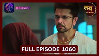 Nath Rishton Ki Agnipariksha | 28 Sept 2024 | Full Episode 1060 | Dangal TV