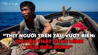 Hồi Ký Miền Nam: Thịt Ng.ười Trên Tàu Vượt Biên - Chuyện Thật Rùng Mình Giữa Biển Đông !