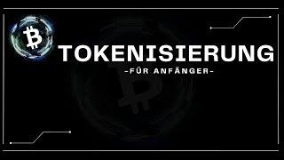 Tokenisierung: Die Zukunft der Vermögenswerte!