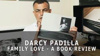 Darcy Padilla Family Love - Book Review