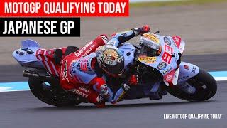 Live MotoGP Qualifying today - Japanese GP Qualification #motogpqualifying