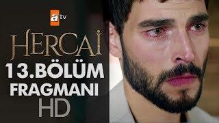 Hercai 13. Bölüm Fragmanı